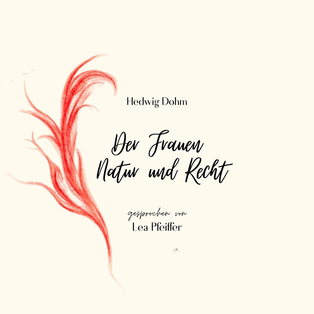 Hedwig Dohm: Der Frauen Natur und Recht - Hedwig Dohm
