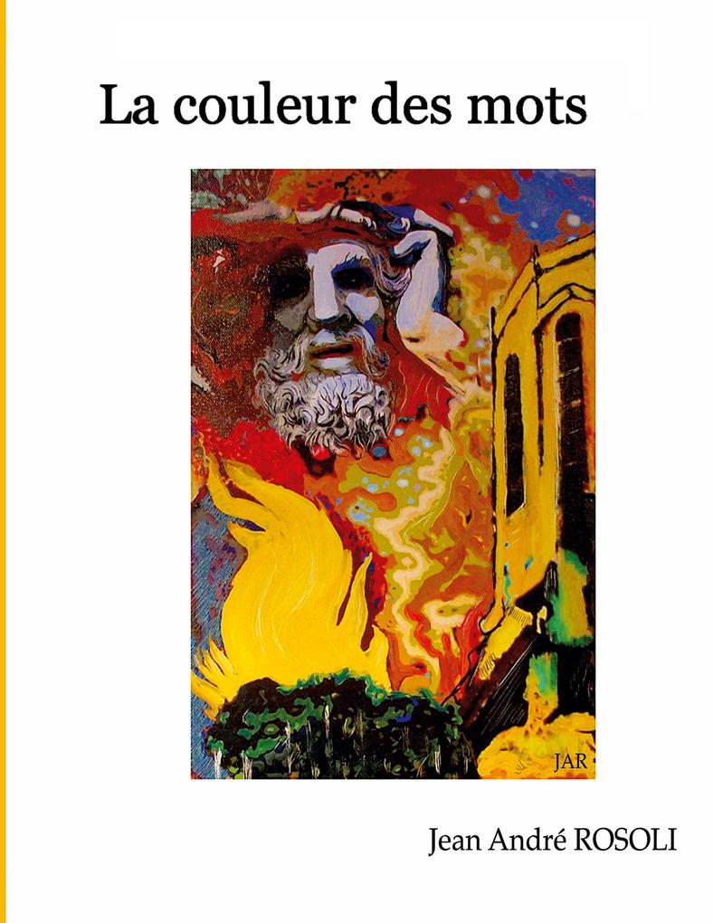 La couleur des mots - Jean André Rosoli