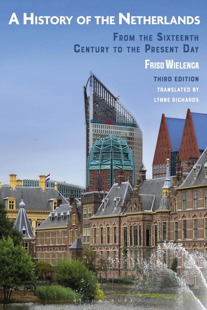 A History of the Netherlands - Friso Wielenga