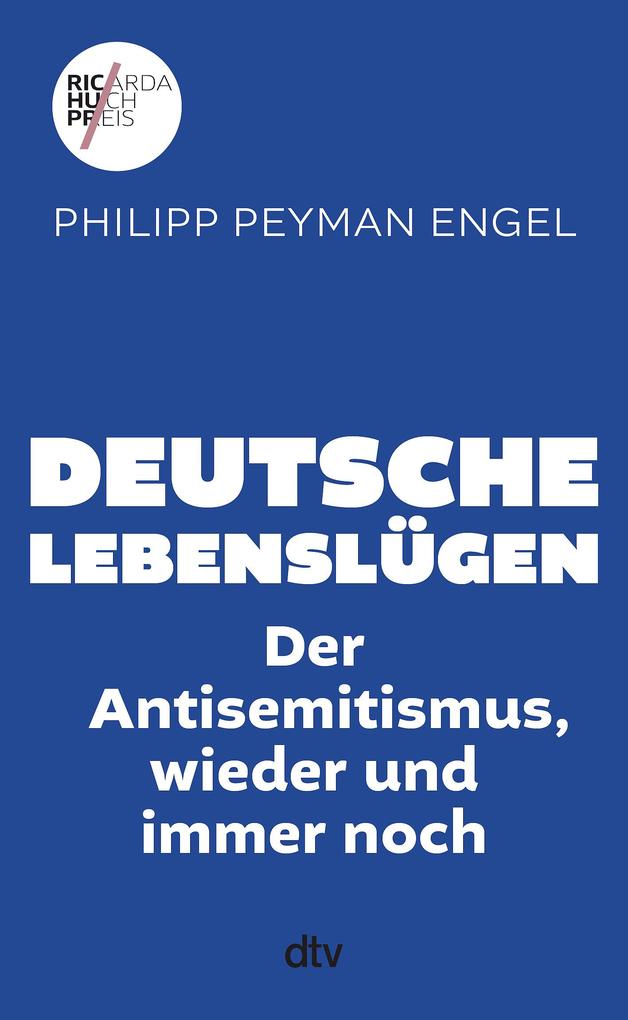 Philipp Peyman Engel: Deutsche Lebenslügen - gebunden - Bild 7