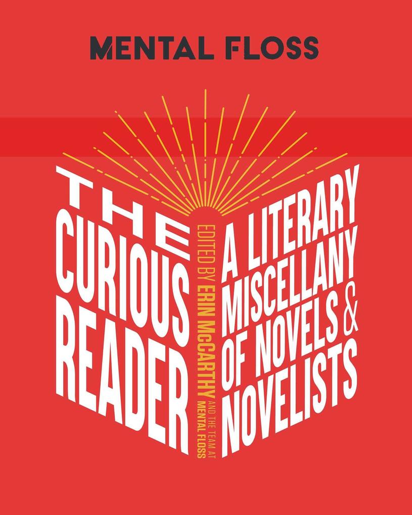 Mental Floss: The Curious Reader - Erin Mccarthy/ Mental Floss