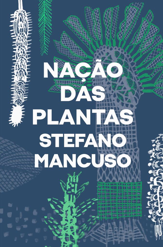 Nação das plantas - Stefano Mancuso