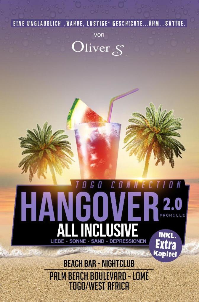 Togo Connection 2 - All Inclusive - Liebe Sonne Sand Depressionen - Oliver S.
