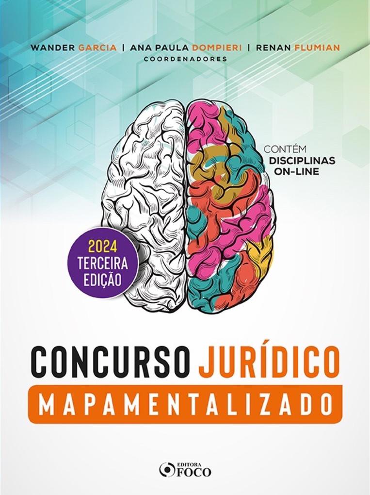 Mapamentalizado concurso jurídico - Wander Garcia/ Hermes Cramacon/ José Antonio Apparecido Junior/ Leni Mouzinho Soares/ Lucas Corradini