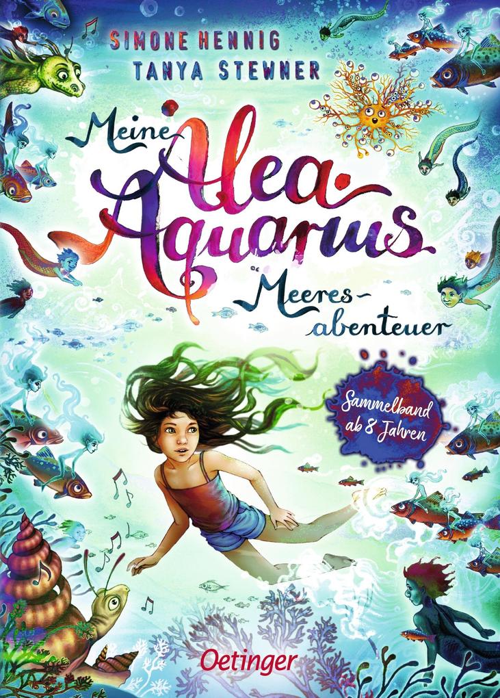 Oetinger Meine Alea Aquarius Meeres-Abenteuer, Kinderbücher Von Tanya Stewner, Simone Hennig - Bild 4