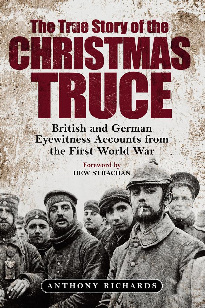 Greenhill Books The True Story Of The Christmas Truce
