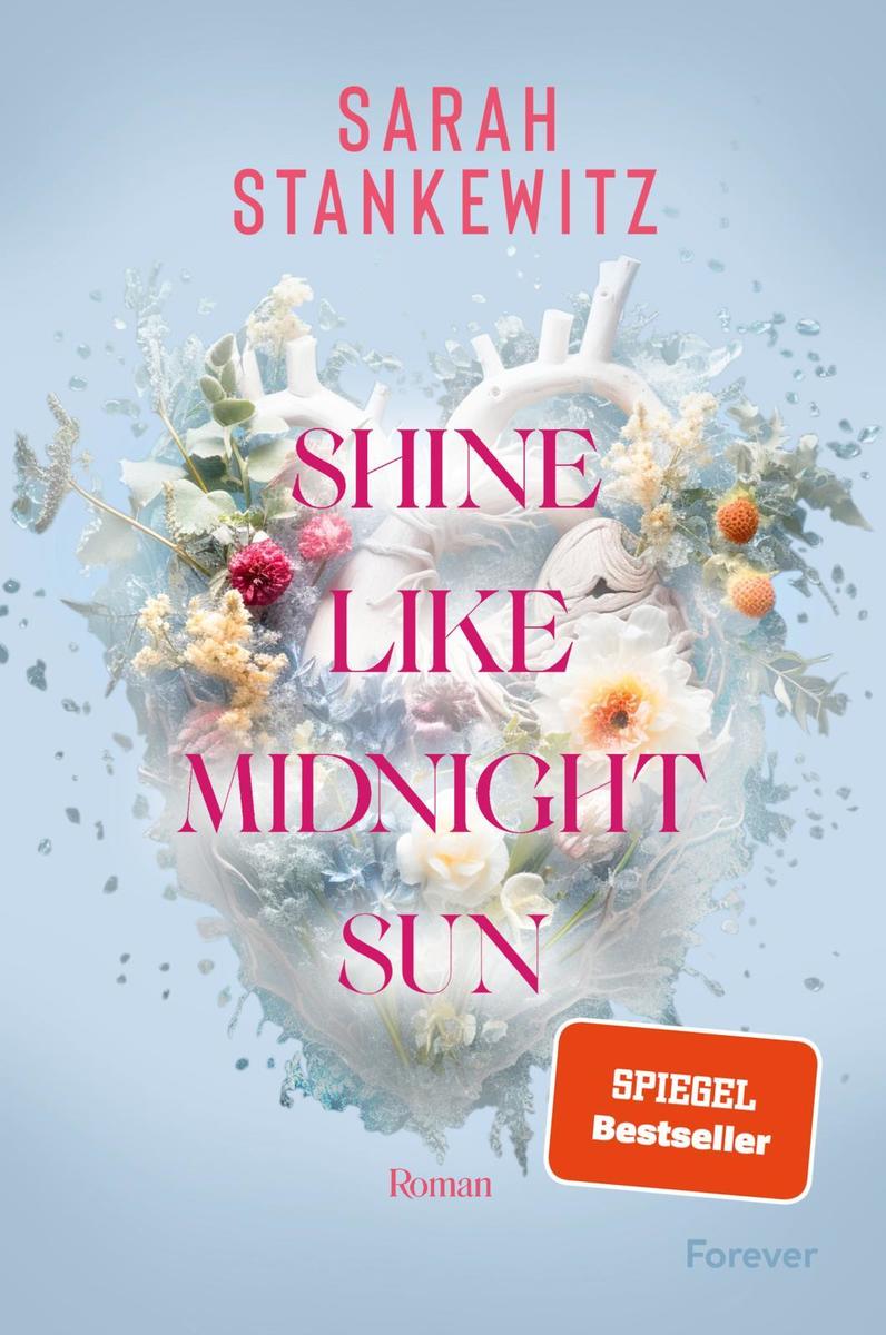 Sarah Stankewitz: Shine Like Midnight Sun (Strong Hearts 2) - Taschenbuch - Bild 7