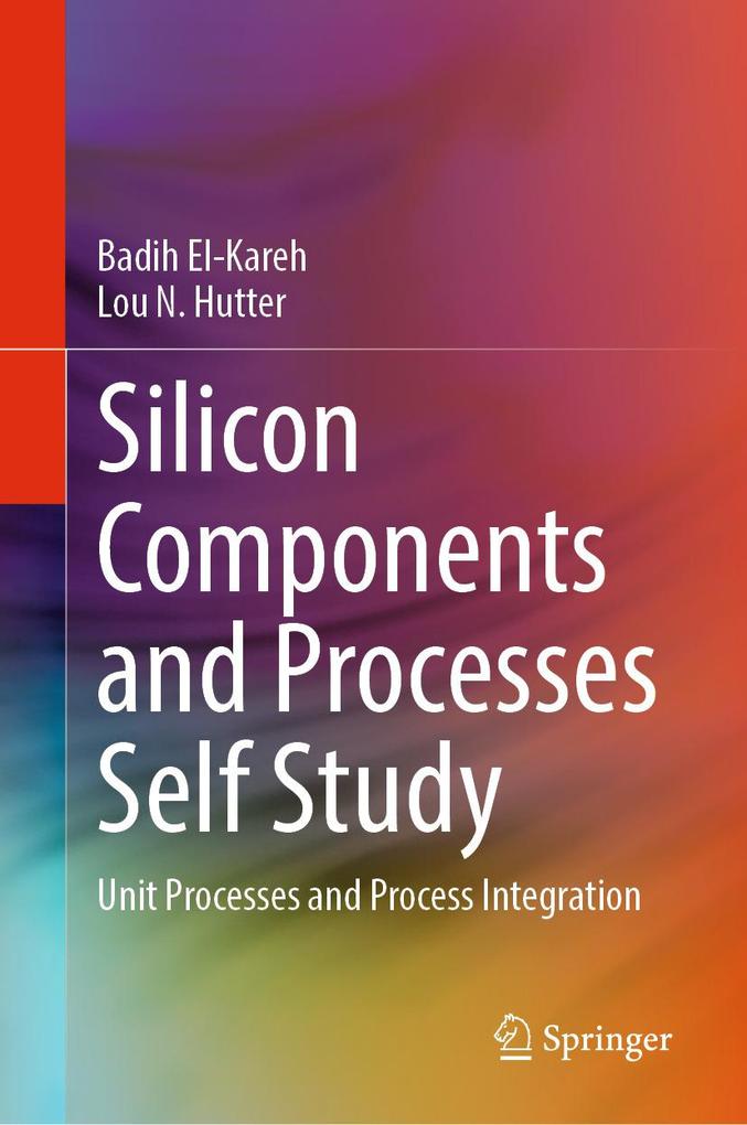 Silicon Components and Processes Self Study
