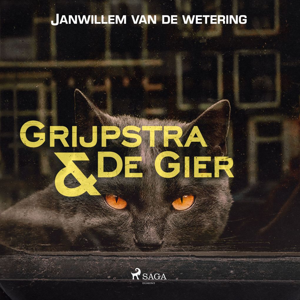 De kat van brigadier De Gier en andere verhalen - Janwillem van de Wetering
