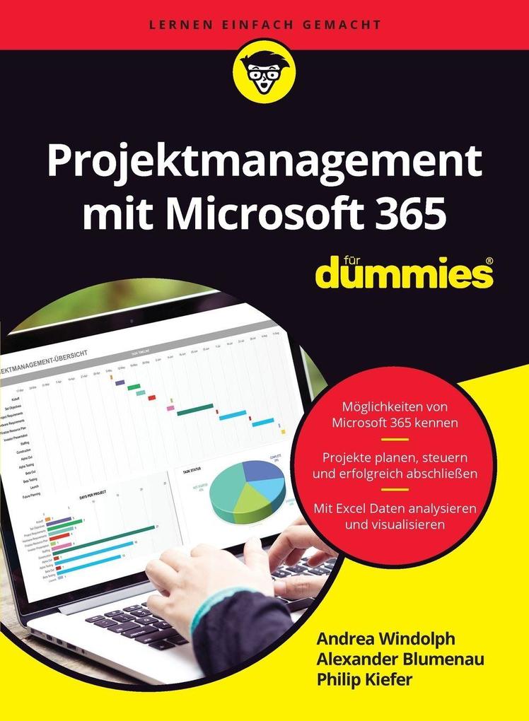 Wiley Vch Projektmanagement Mit Microsoft 365 Für Dummies, Fachbücher Von Andrea Windolph, Philip Kiefer, Alexander Blumenau - Bild 4