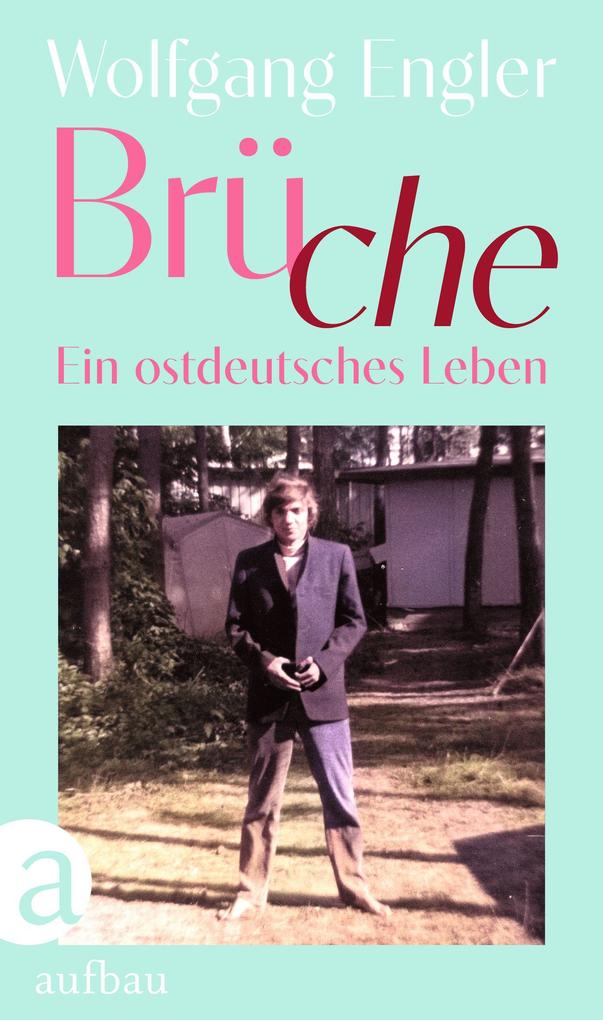 Wolfgang Engler: Brüche - gebunden - Bild 6