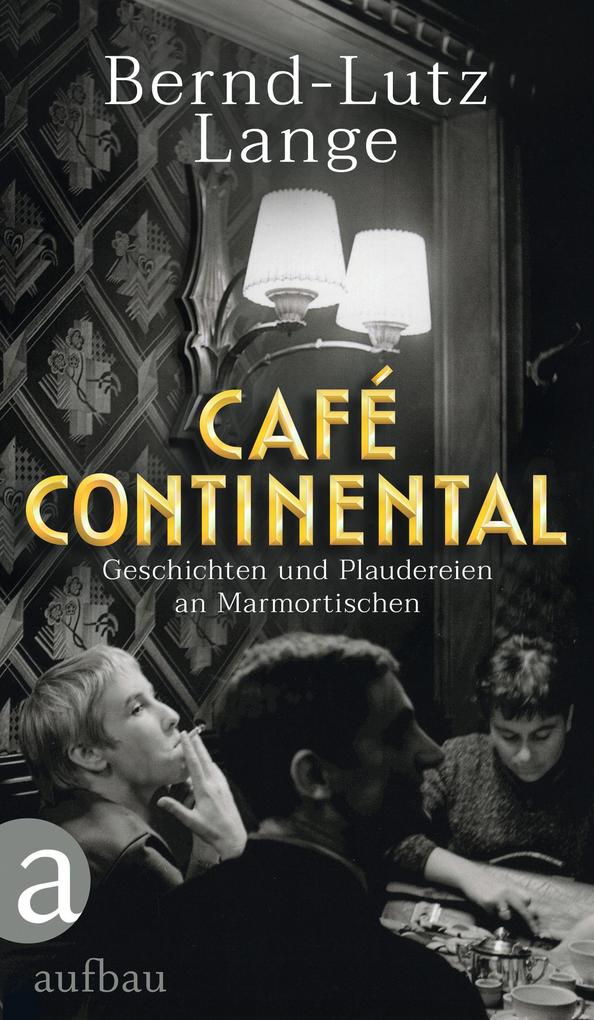 Aufbau Verlage Gmbh Café Continental - Bild 8