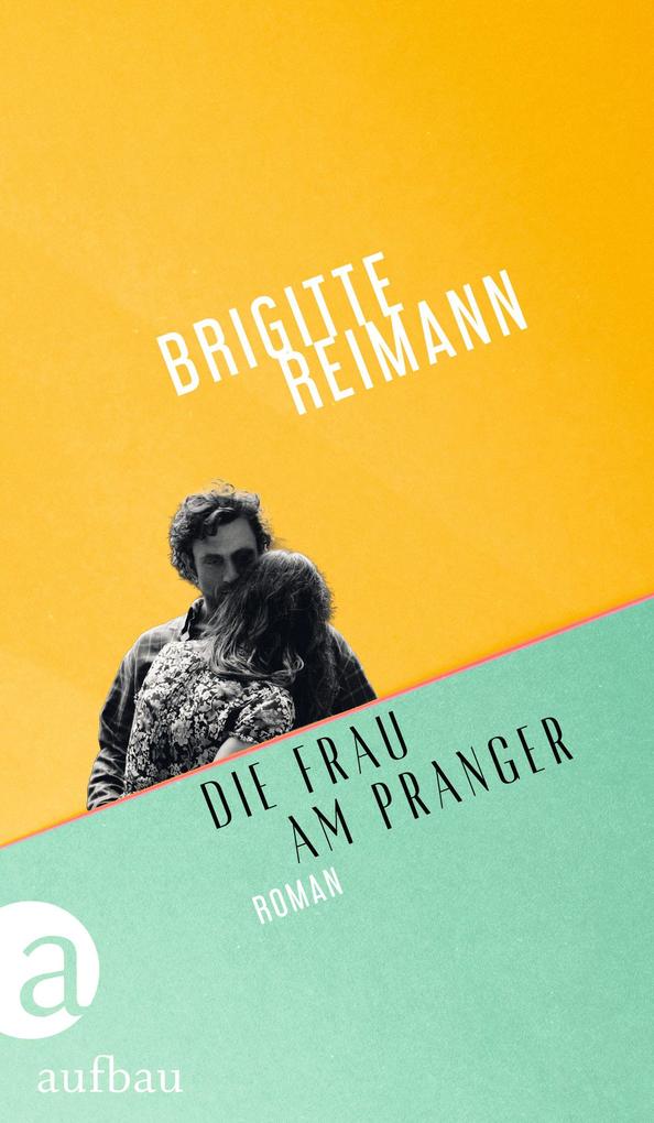 Die Frau am Pranger Brigitte Reimann - Bild 7