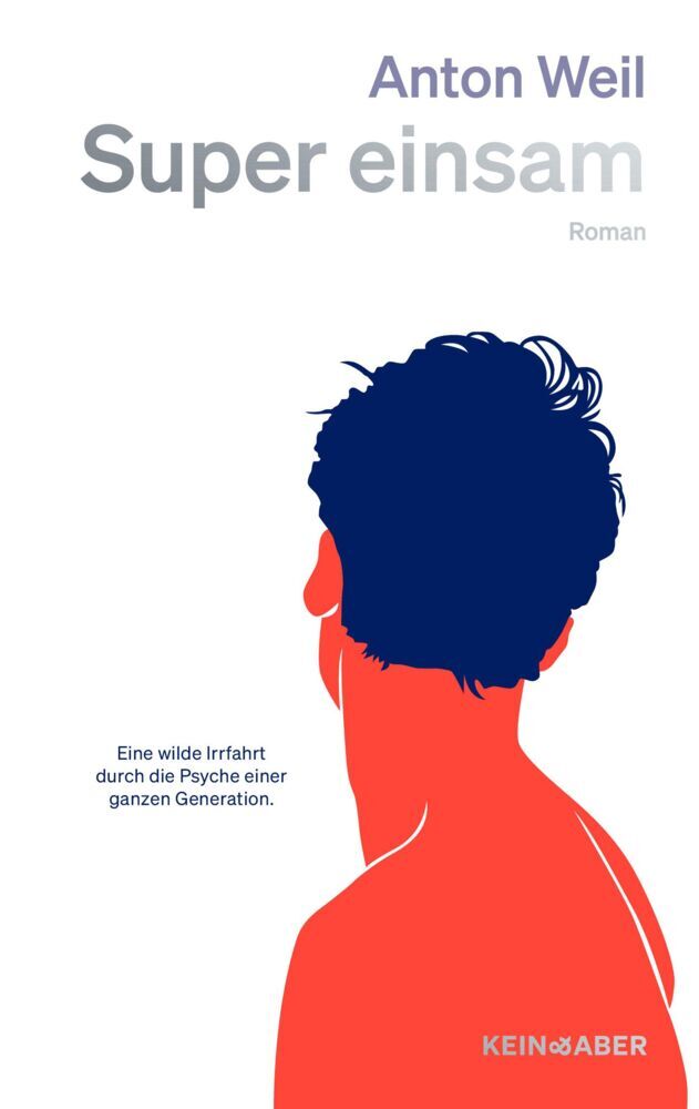 Kein & Aber Super Einsam, Belletristik Von Anton Weil - Bild 5