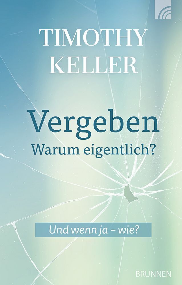 Brunnen-Verlag Gmbh Vergeben - Warum Eigentlich? - Bild 5
