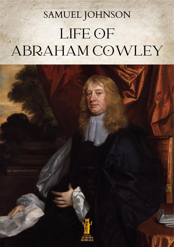 Life of Abraham Cowley - Samuel Johnson