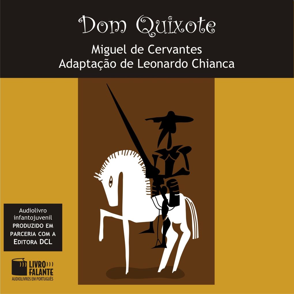 Dom Quixote - Miguel de Cervantes