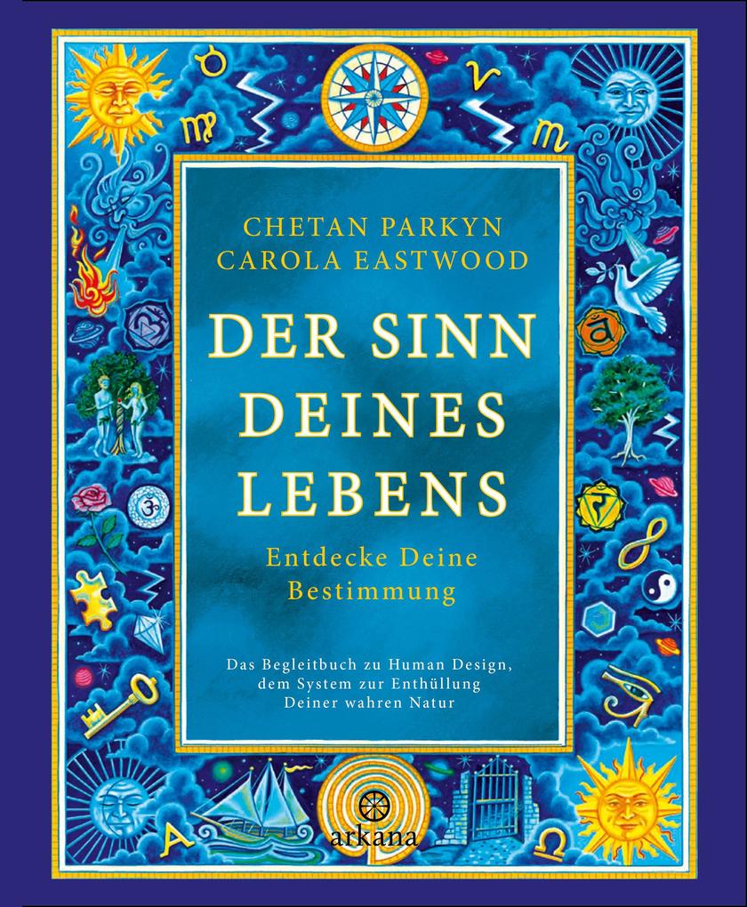 Der Sinn Deines Lebens - Chetan Parkyn/ Carola Eastwood