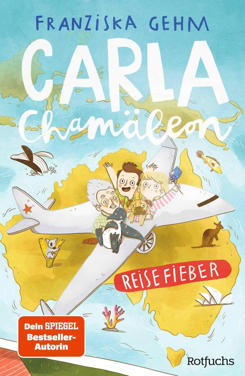 Carla Chamäleon: Reisefieber Franziska Gehm - Bild 4