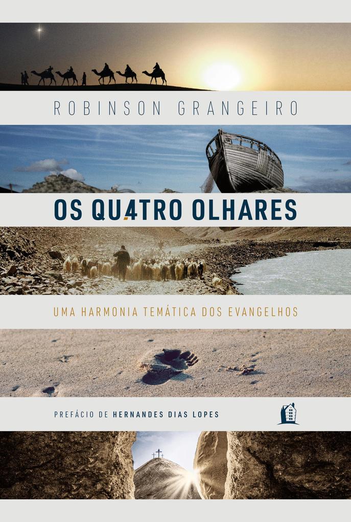 Os quatro olhares - Robinson Grangeiro
