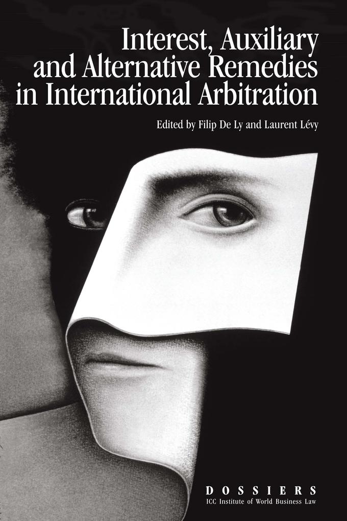 Interests Auxiliary and Alternative Remedies in International Arbitration