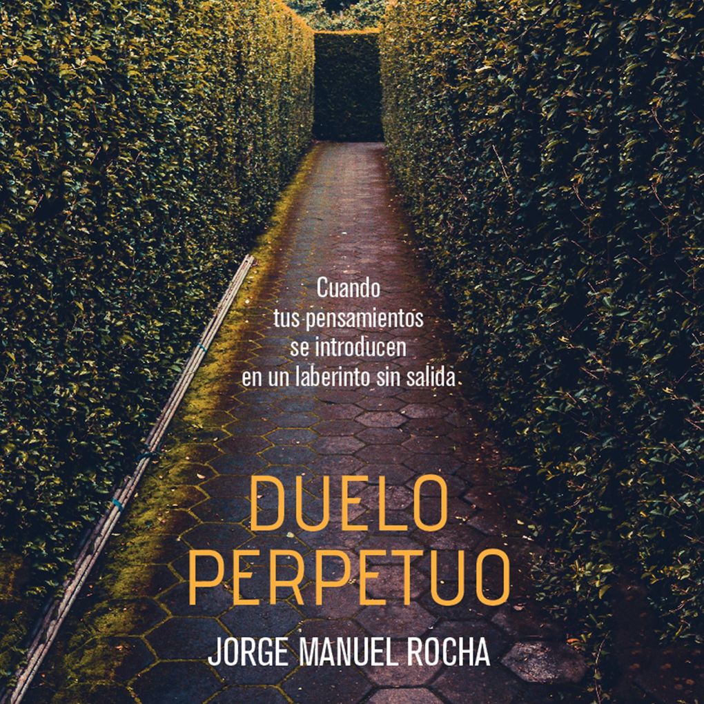 Duelo perpetuo - Jorge Manuel Rocha