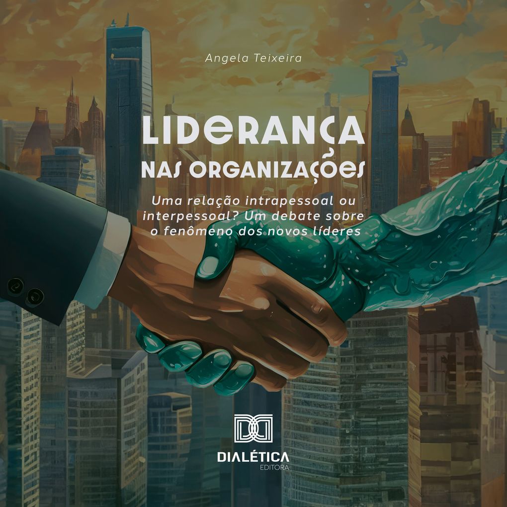 Liderança nas organizações - Angela Teixeira