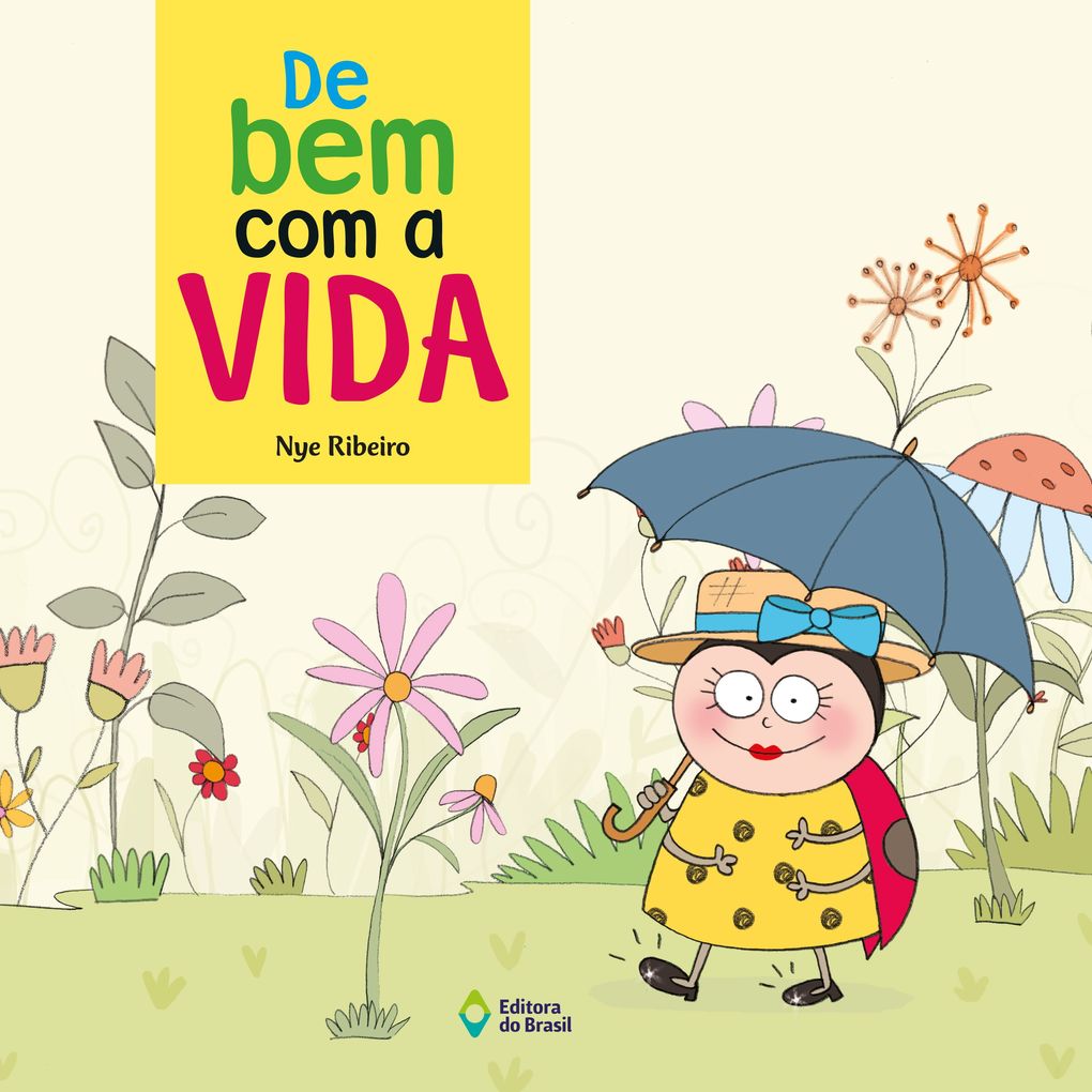 De bem com a vida - Nye Ribeiro