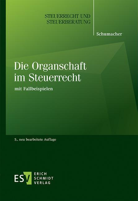 Schmidt Erich Verlag Die Organschaft Im Steuerrecht - Bild 5