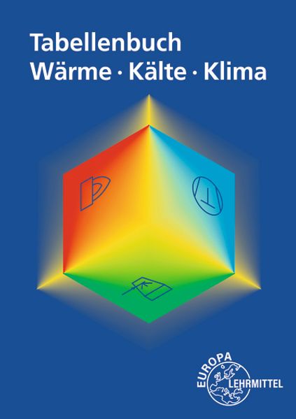 Europa Lehrmittel Verlag Tabellenbuch Wärme - Kälte - Klima - Bild 4
