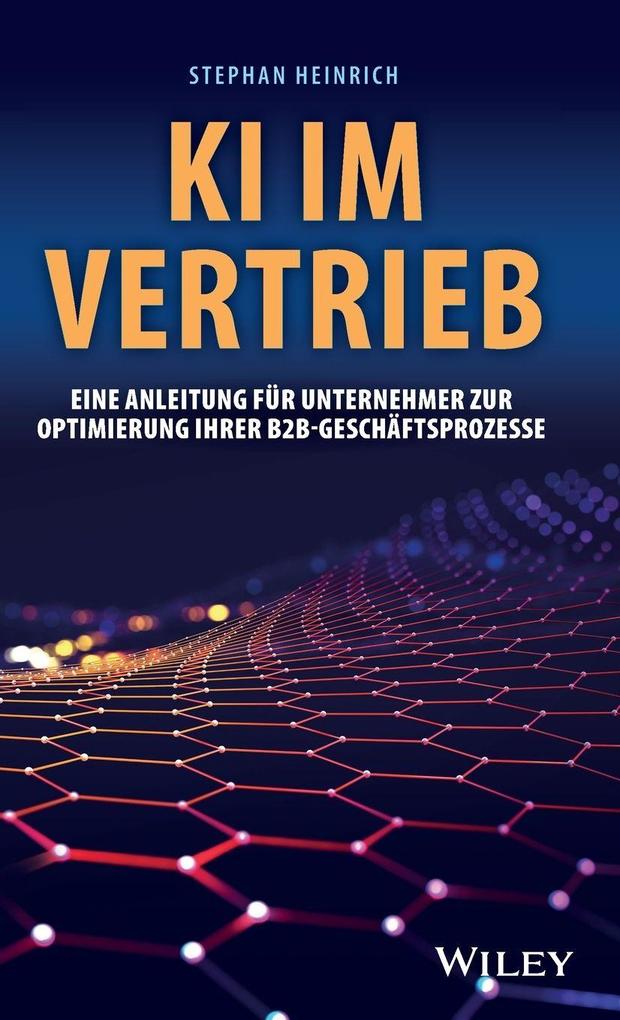 KI im Vertrieb: Eine Anleitung für Unternehmer zur Optimierung ihrer B2B-Geschäftsprozesse - Bild 5