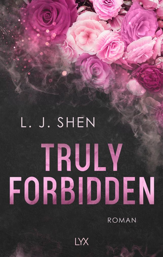 Truly Forbidden: Mit wunderschönem Motivfarbschnitt in der Erstauflage (Forbidden Love, Band 1) - Bild 6