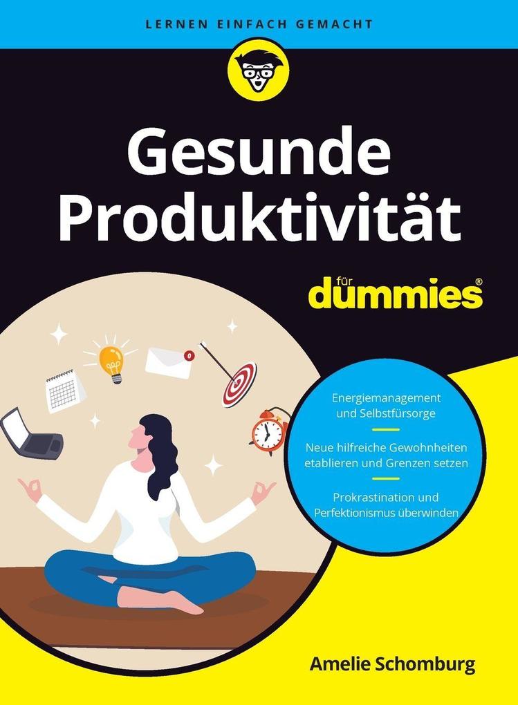 Gesunde Produktivität für Dummies Amelie Schomburg - Bild 5