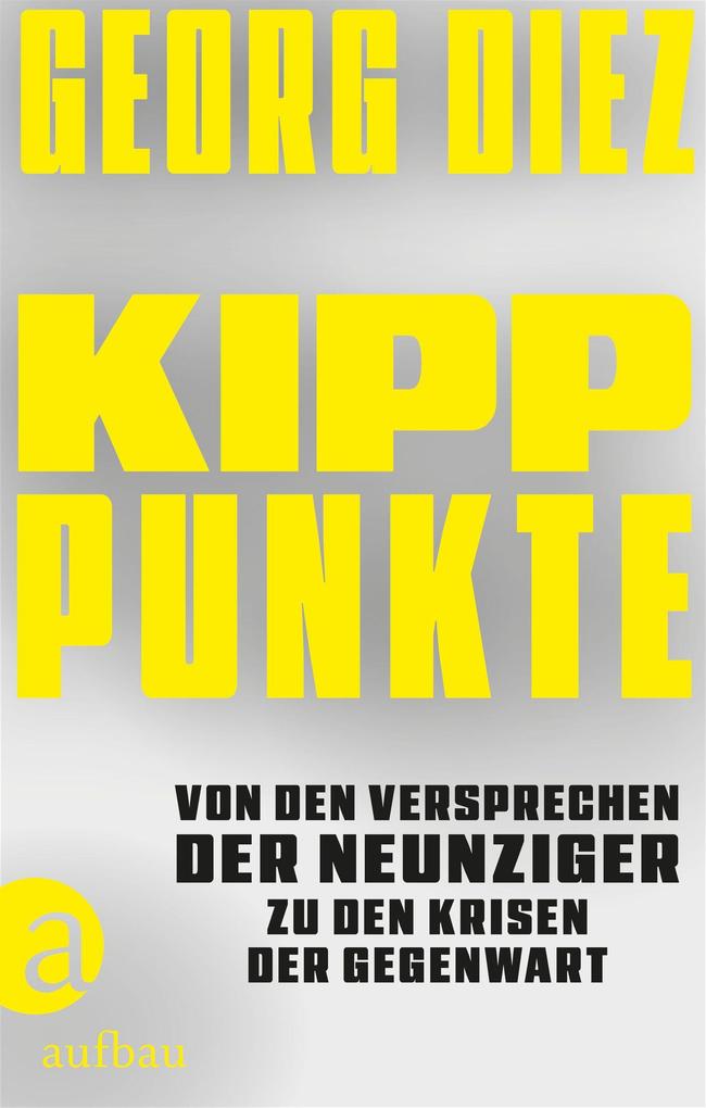 Kipppunkte: Von den Versprechen der Neunziger zu den Krisen der Gegenwart - Bild 5