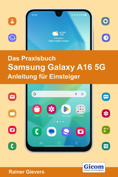 Gicom Das Praxisbuch Samsung Galaxy A16 5G - Anleitung Für Einsteiger - Image 5