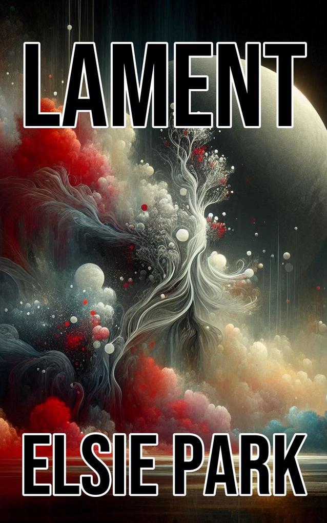 Lament - Elsie Park