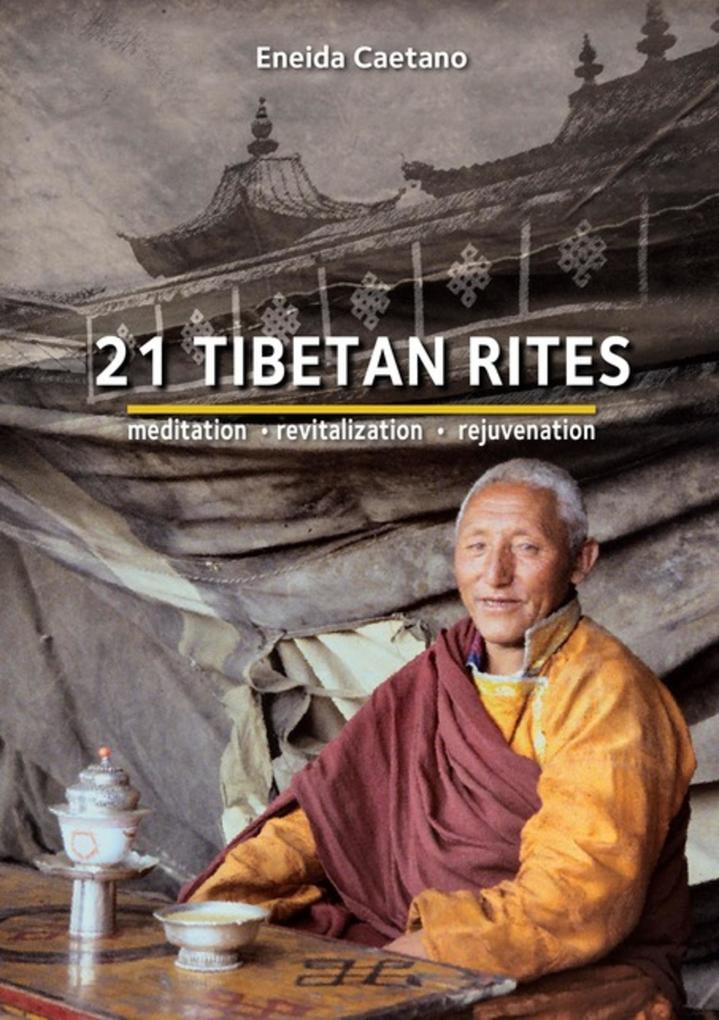 21 Tibetan Rites - Eneida Caetano