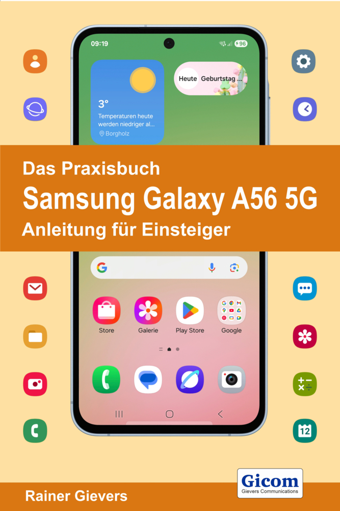 Rainer Gievers: Das Praxisbuch Samsung Galaxy A56 5G - Anleitung für Einsteiger - Taschenbuch - Image 4