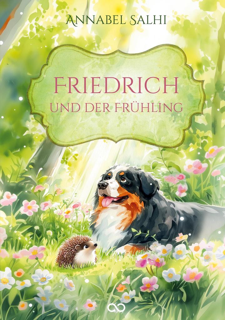 Various Publishers Friedrich Und Der Frhling, Kinderbücher Von Annabel Salhi - Bild 4