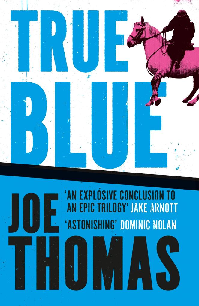 True Blue - Joe Thomas