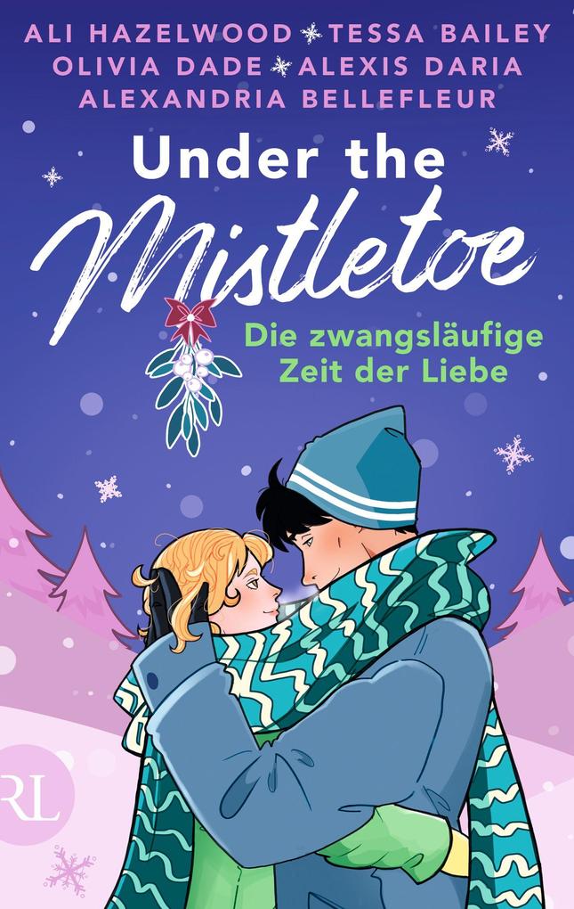 Ali Hazelwood: Under the Mistletoe – Die zwangsläufige Zeit der Liebe - Taschenbuch - Bild 7