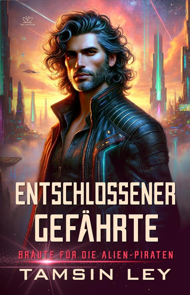 Entschlossener Gefährte (Bräute für die Alien-Piraten #6)