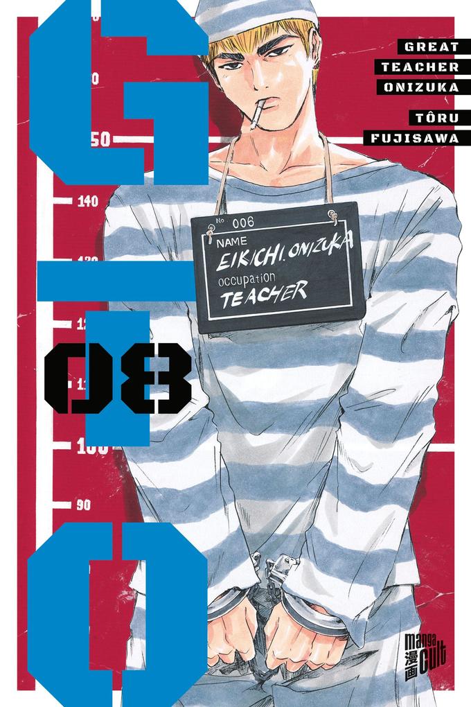 GTO: Great Teacher Onizuka 8 - Tôru Fujisawa/ Fujisawa