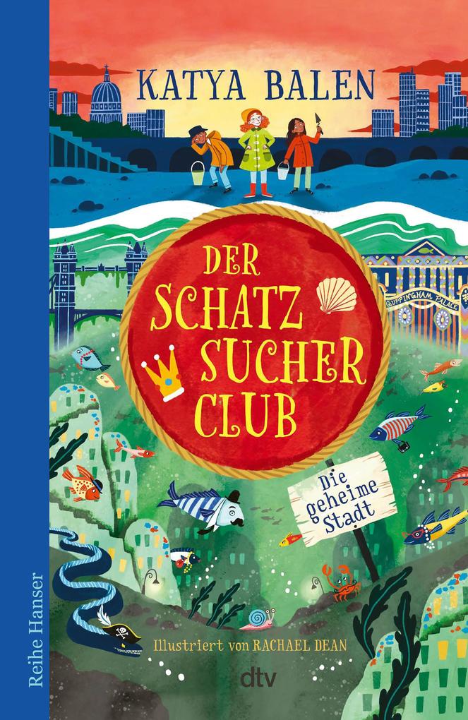 Der Schatzsucher-Club von der Themse - Katya Balen