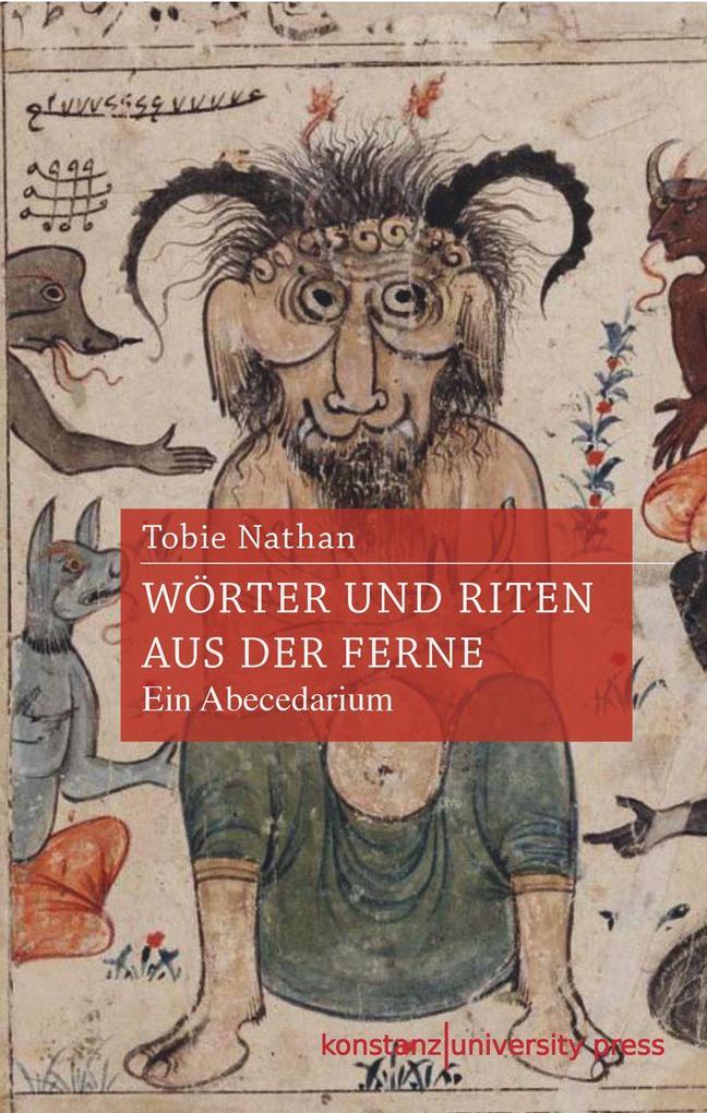 Wörter und Riten aus der Ferne