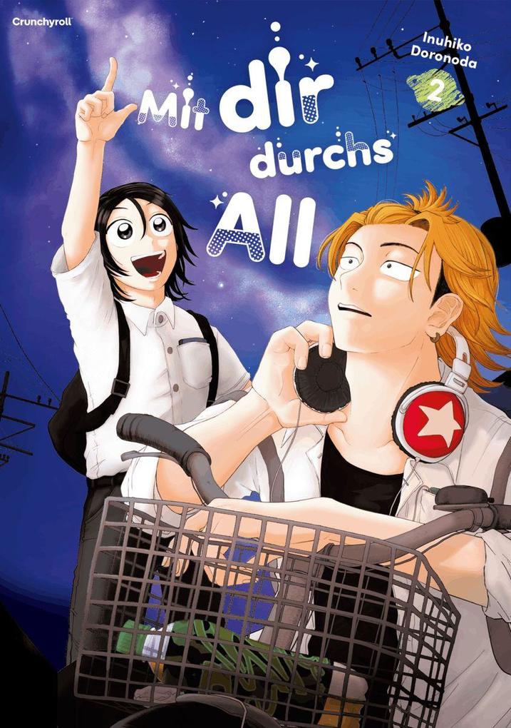 Mit dir durchs All Band 2 Crunchyroll Manga - Bild 5