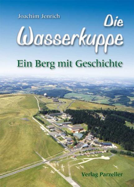Die Wasserkuppe Joachim Jenrich - Bild 6