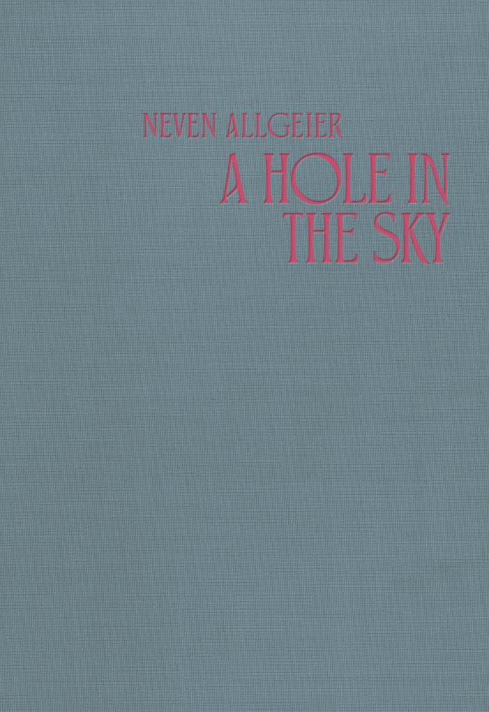 A Hole in the Sky: Neven Allgeier - Bild 6
