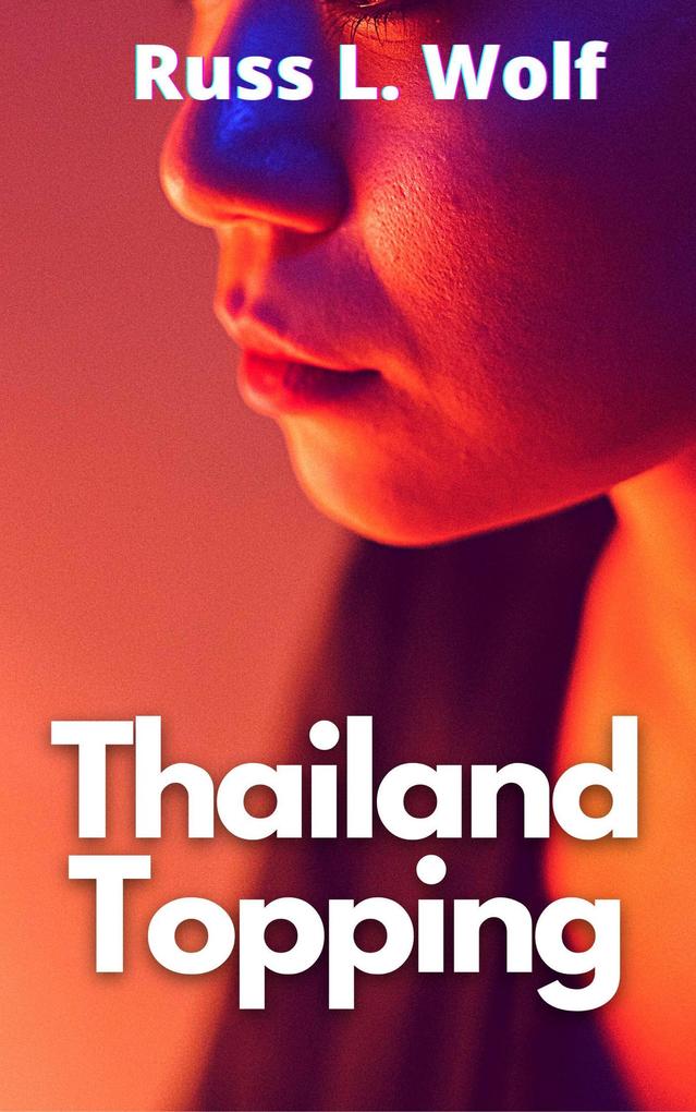 Russ L Wolf Thailand Topping