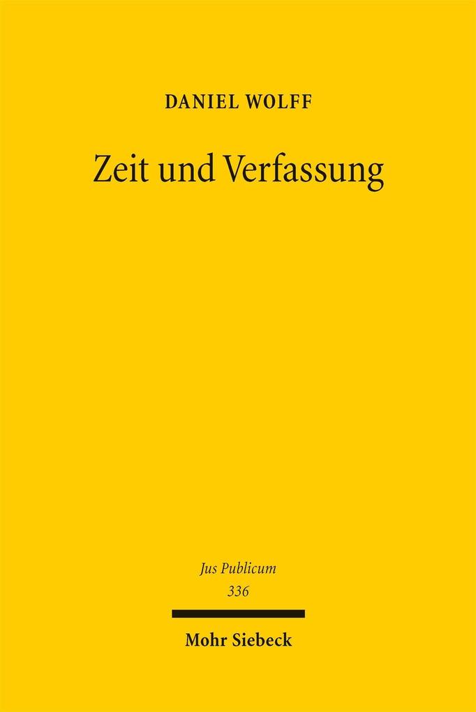 Mohr Siebeck Wolff:zeit Und Verfassung, Fachbücher Von Daniel Wolff - Bild 4